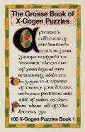 The Grosse Book Of X-Gogen Puzzles 1