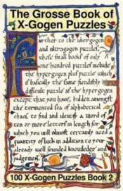 The Grosse Book Of X-Gogen Puzzles 2