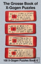 The Grosse Book Of X-Gogen Puzzles 4