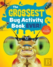 The Grossest Bug Activity Book Ever!