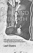 The Ground Beneath Her