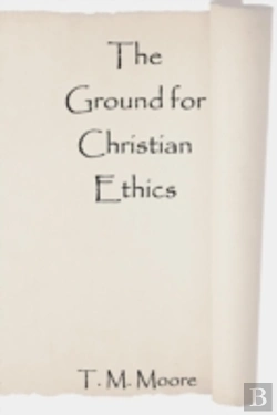 Bertrand.pt - The Ground For Christian Ethics
