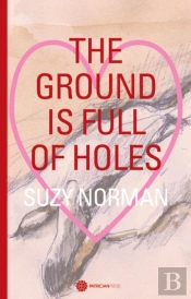 The Ground Is Full Of Holes