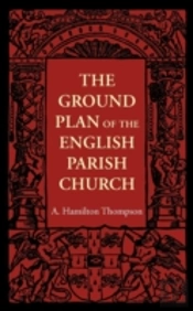 The Ground Plan Of The English Parish Church