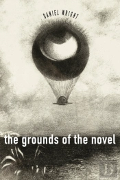 The Grounds Of The Novel