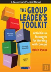 The Group Leader'S Toolkit