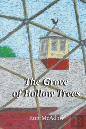 The Grove Of Hollow Trees