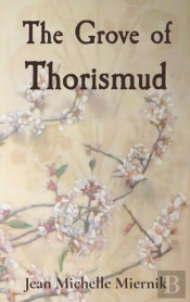 The Grove Of Thorismud: A Beauty,  A Bea