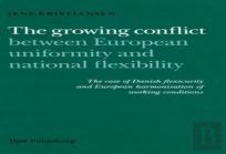 The Growing Conflict Between European Uniformity And National Flexibility