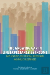 The Growing Gap In Life Expectancy By Income