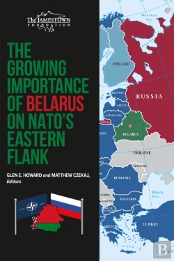 Bertrand.pt - The Growing Importance Of Belarus On Nato'S Eastern Flank