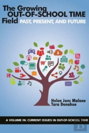 The Growing Out-Of-School Time Field