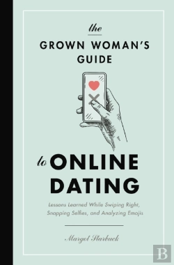 Bertrand.pt - The Grown Woman'S Guide To Online Dating