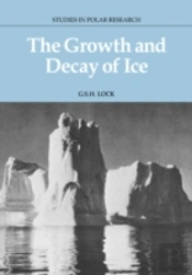 The Growth And Decay Of Ice
