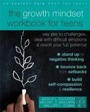 The Growth Mindset Workbook For Teens