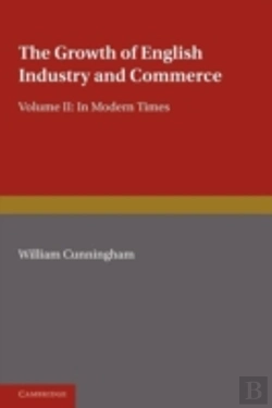 Bertrand.pt - The Growth Of English Industry And Commerce, Part 2, Laissez Faire
