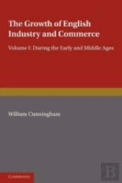 The Growth Of English Industry And Commerce