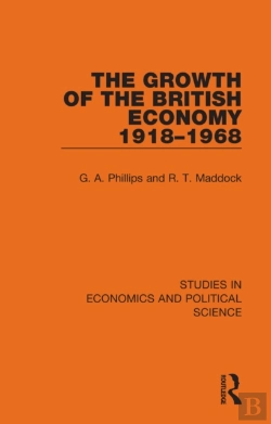 Bertrand.pt - The Growth Of The British Economy 1918â€“1968