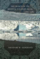 The Growth Of The Medieval Icelandic Sagas (1180â€“1280)