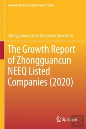 The Growth Report Of Zhongguancun Neeq Listed Companies (2020)