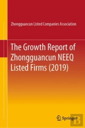 The Growth Report Of Zhongguancun Neeq Listed Firms (2019)