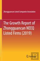 The Growth Report Of Zhongguancun Neeq Listed Firms (2019)