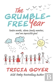 The Grumble-Free Year