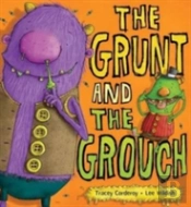 The Grunt And The Grouch