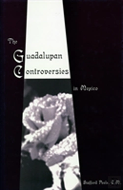 Bertrand.pt - The Guadalupan Controversies In Mexico