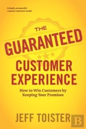 The Guaranteed Customer Experience