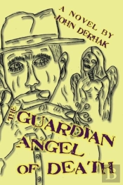 The Guardian Angel Of Death
