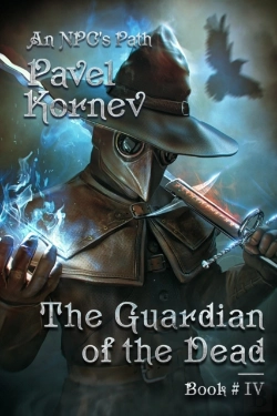 Bertrand.pt - The Guardian Of The Dead (An Npc'S Path Book #4)