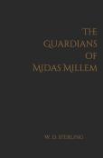 The Guardians Of Midas Millem