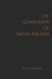 The Guardians Of Midas Millem