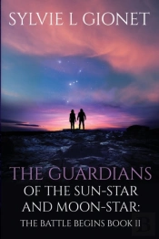 The Guardians Of The Sun-Star & Moon-Star