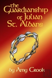 The Guardianship Of Julian St. Albans