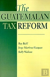 The Guatemalan Tax Reform