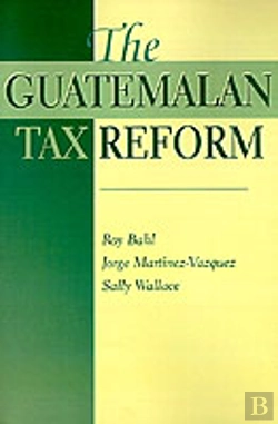 Bertrand.pt - The Guatemalan Tax Reform