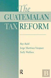 The Guatemalan Tax Reform