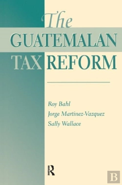 Bertrand.pt - The Guatemalan Tax Reform