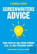 The Guerilla Filmmaker'S Guide To Screenwriting