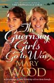The Guernsey Girls Go To War