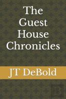 The Guest House Chronicles