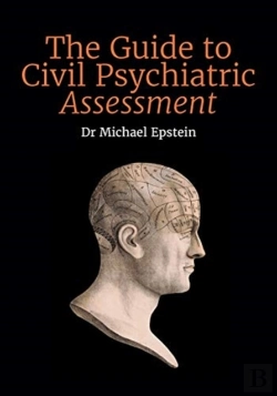 Bertrand.pt - The Guide To Civil Psychiatric Assessmen