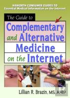 The Guide To Complementary And Alternative Medicine On The Internet