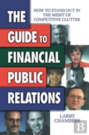 The Guide To Financial Public Relations