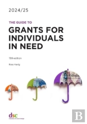 The Guide To Grants For Individuals In Need 2024/25