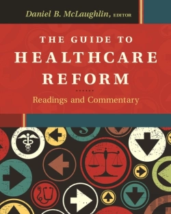 Bertrand.pt - The Guide To Healthcare Reform: Readings And Commentary