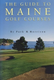 The Guide To Maine Golf Courses