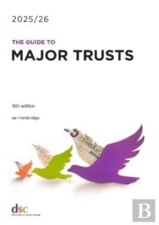 The Guide To Major Trusts 2025/26